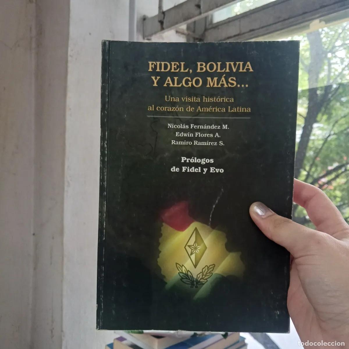 Libri di seconda mano: Fidel, Bolivia y algo mas... - VVAA