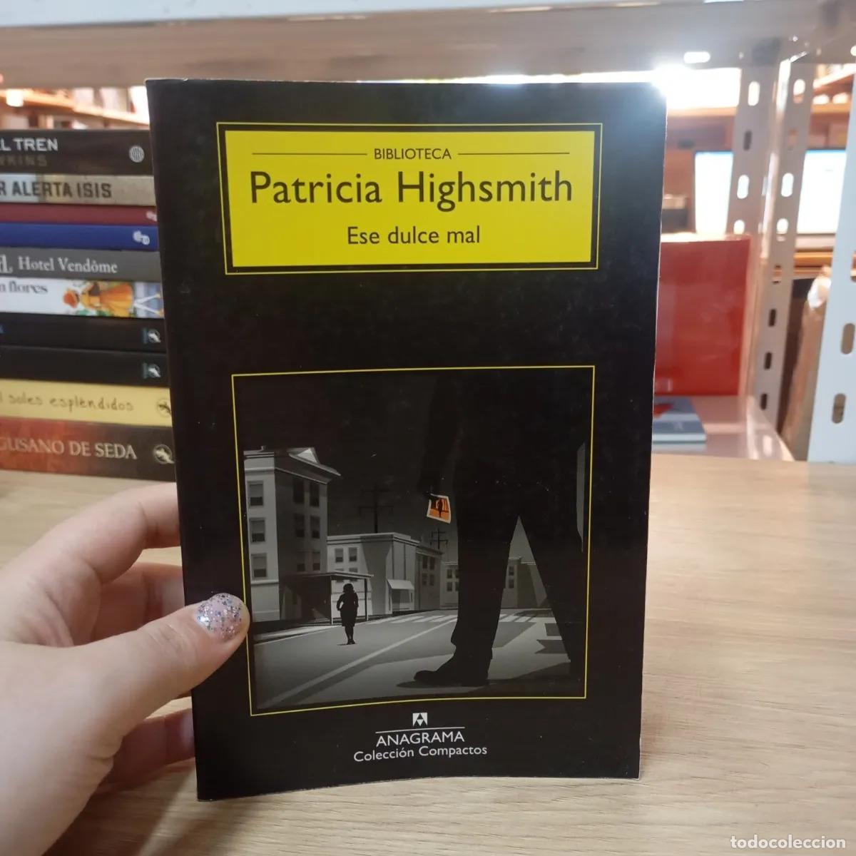 Libros: Ese dulce mal - Patricia Highsmith - Foto 1