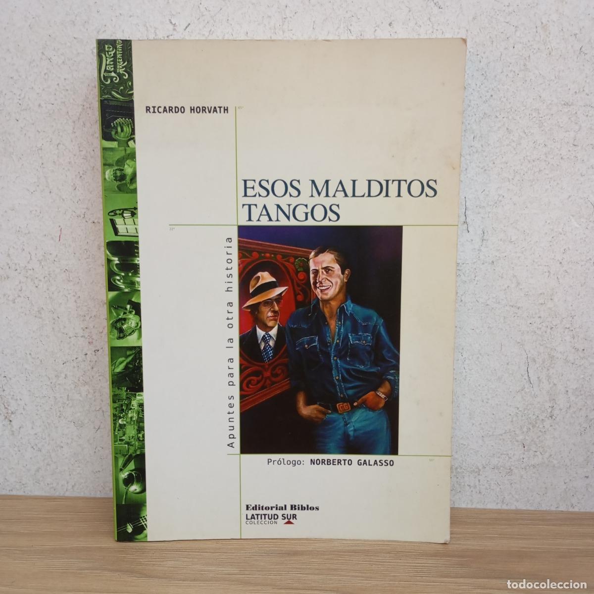 Libros: Esos malditos tangos - Ricardo Horvath - Foto 1