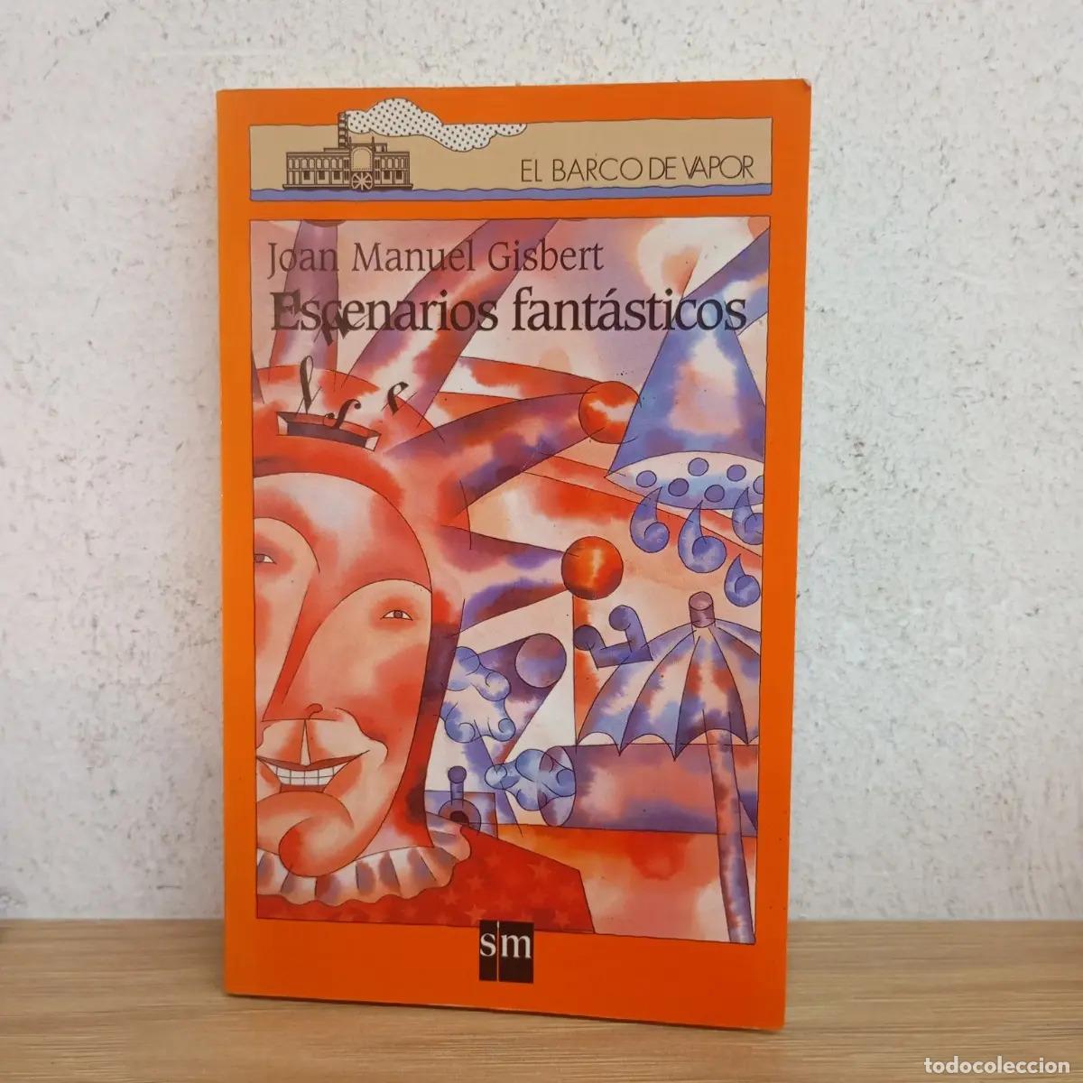 Libros: Escenarios fant&aacute;sticos - Joan Manuel Gisbert - Foto 1