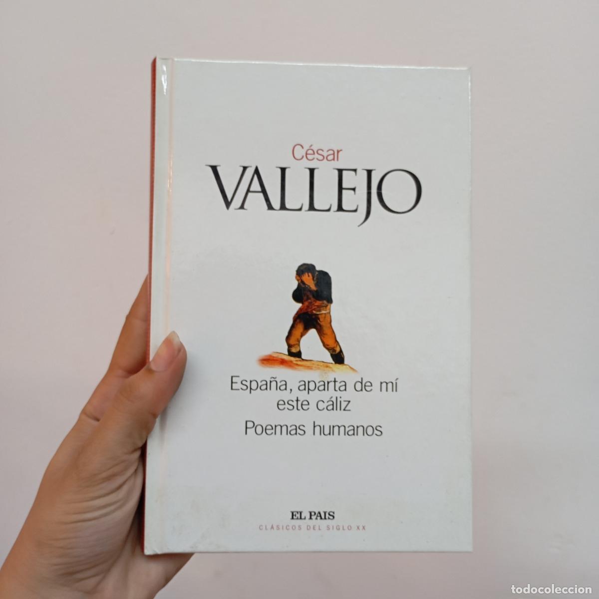 B&uuml;cher: Espa&ntilde;a, aparta de m&iacute; este c&aacute;liz - C&eacute;sar Vallejo