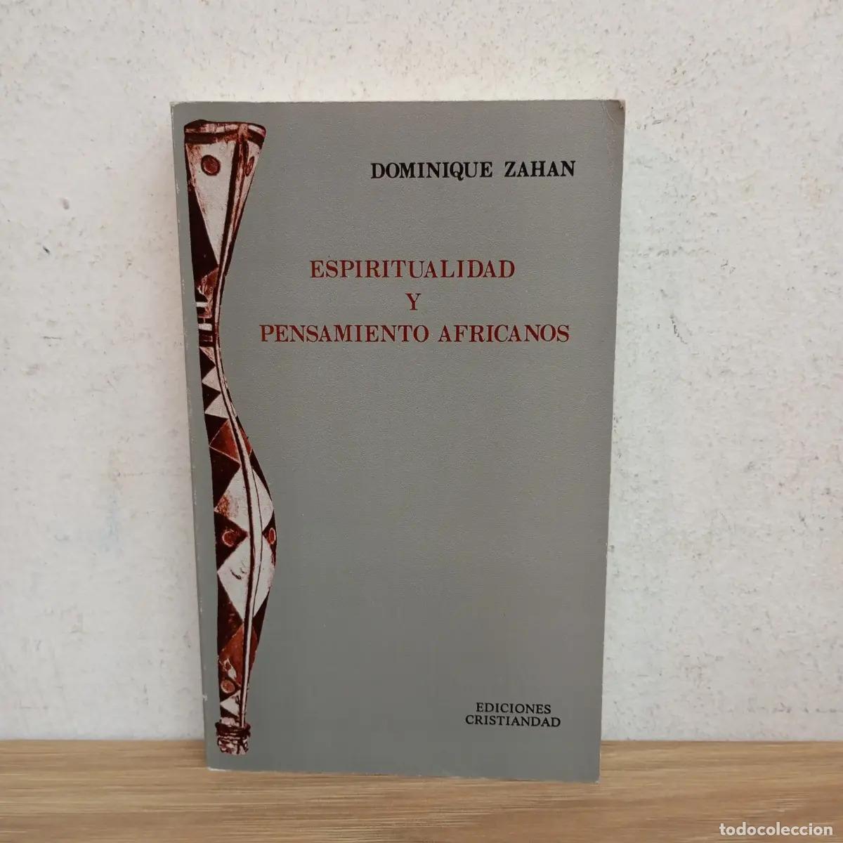 Libros: Espiritualidad y pensamiento africanos - Dominique Zahan