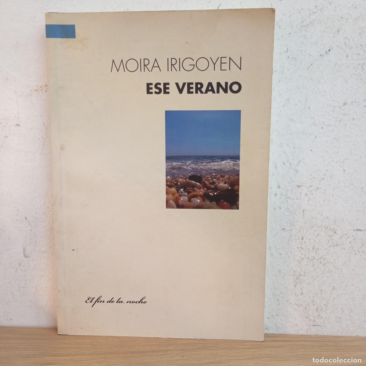 Livres: Ese verano - Moira Irigoyen