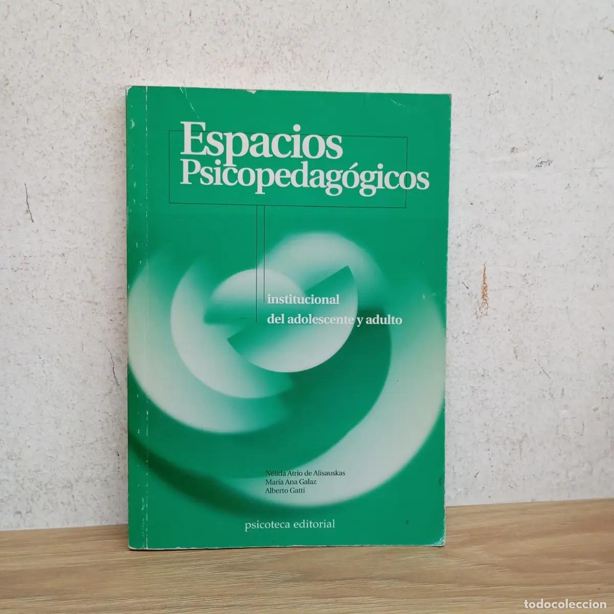 B&uuml;cher: Espacios psicopedag&oacute;gicos - N&eacute;lida Atrio
