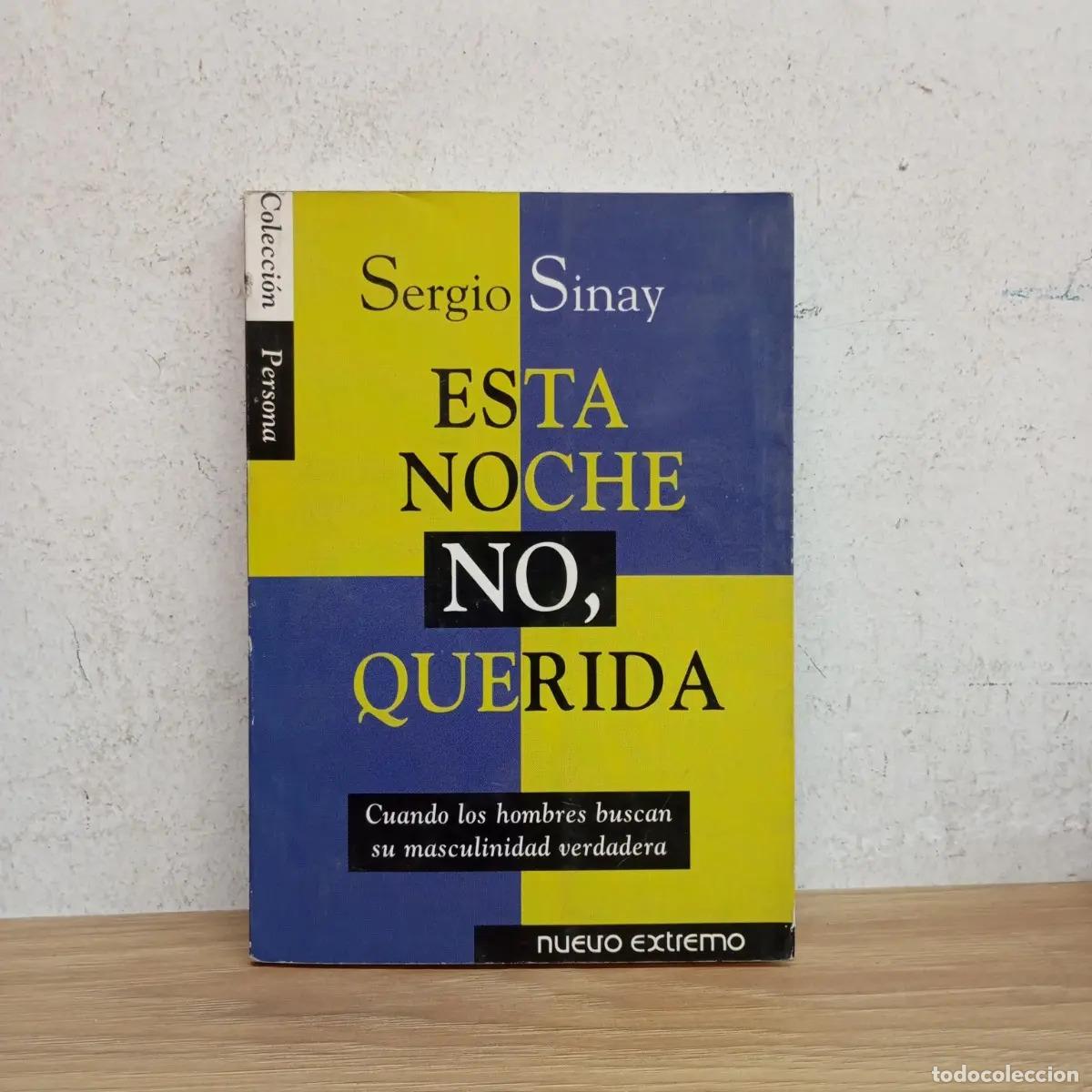 Libros: Esta noche no, querida - Sergio Sinay - Foto 1