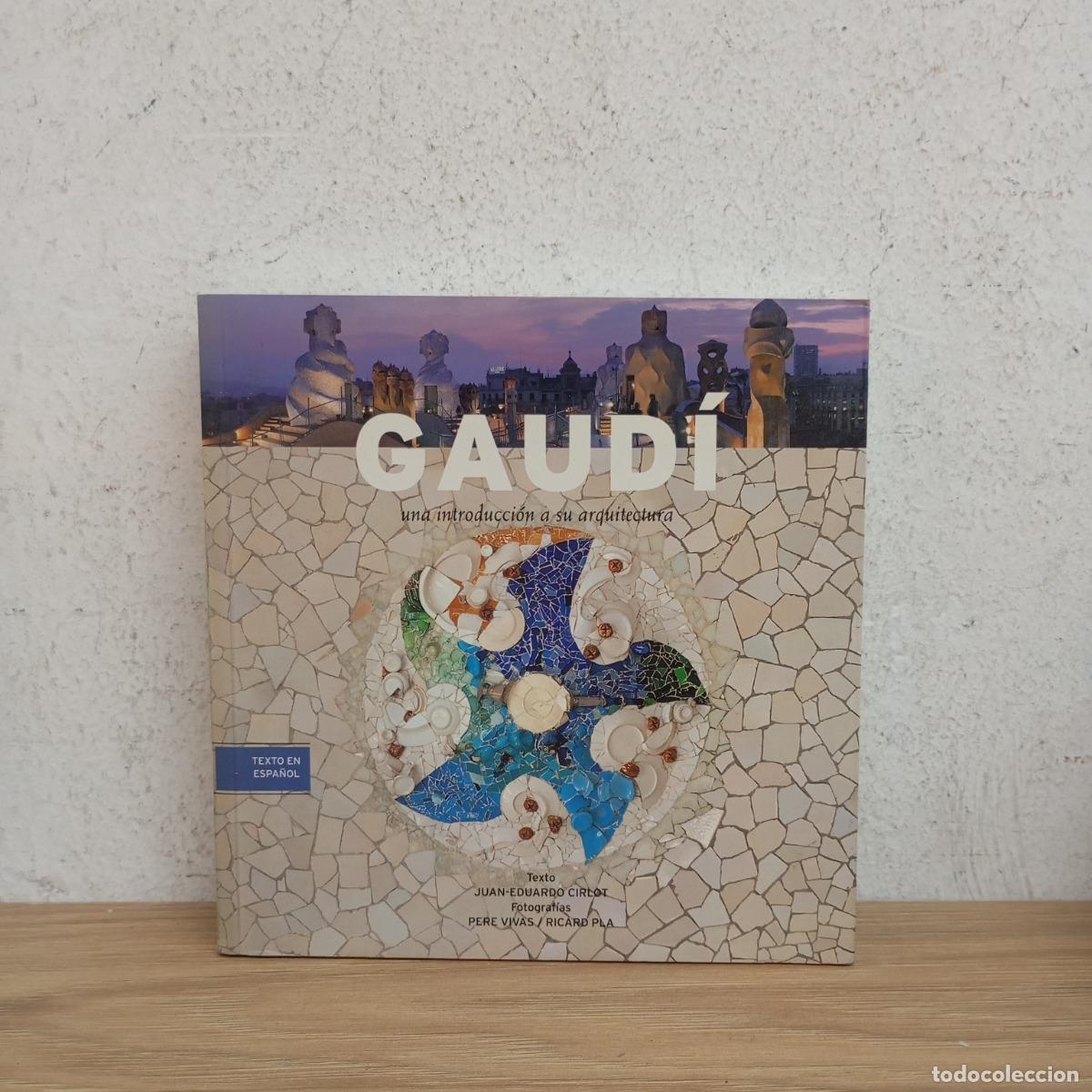 Libri di seconda mano: Gaud&iacute;, una introducci&oacute;n a su arquitectura - Juan Eduardo Cirlot