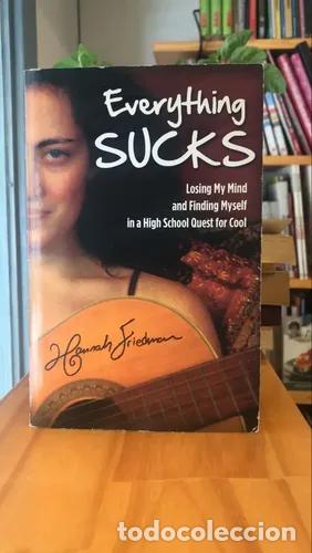 Libros: Everything sucks - Hannah Friedman - Foto 1