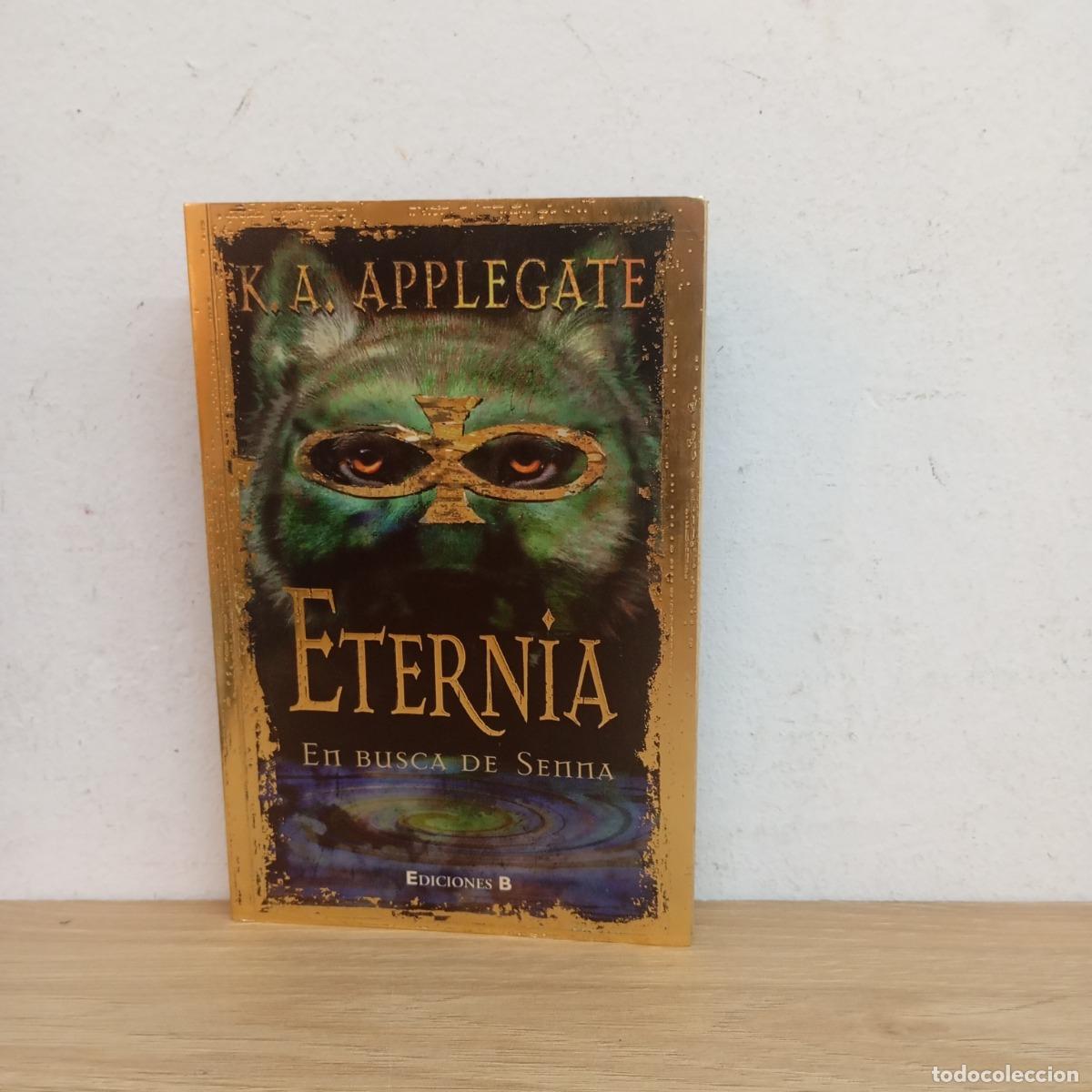 Libros: Eternia en busca de Senna - K. A. Applegate - Foto 1