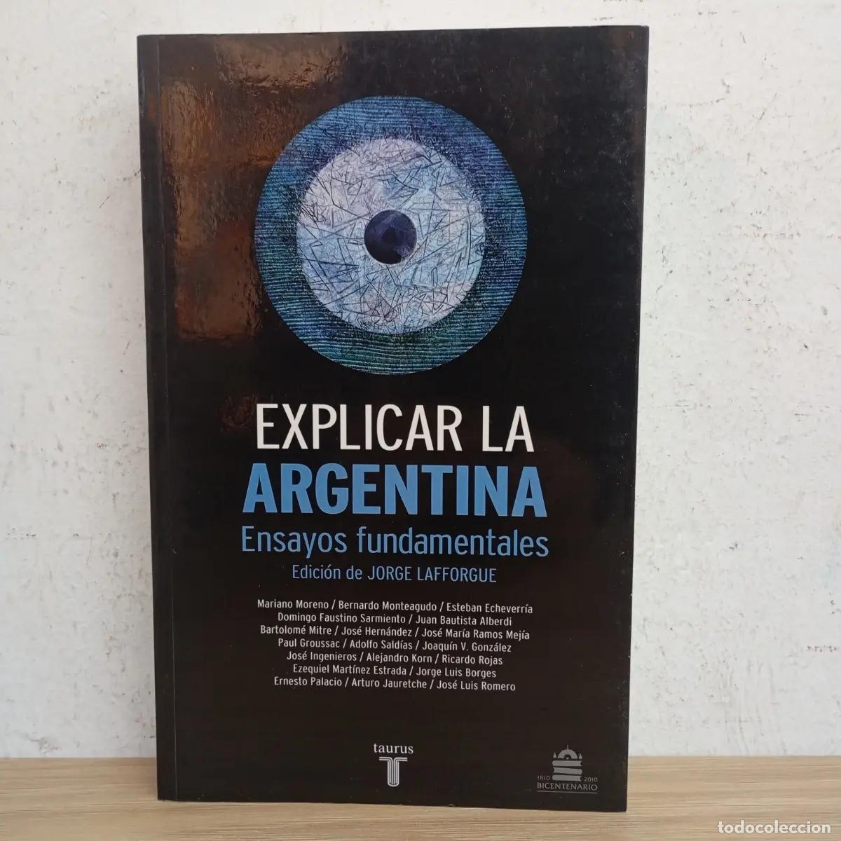 books: Explicar la Argentina - Jorge Lafforgue