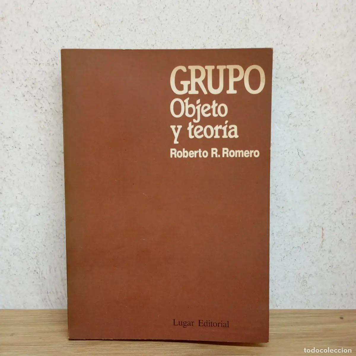 books: Grupo. Objeto y teor&iacute;a - Roberto R. Romero