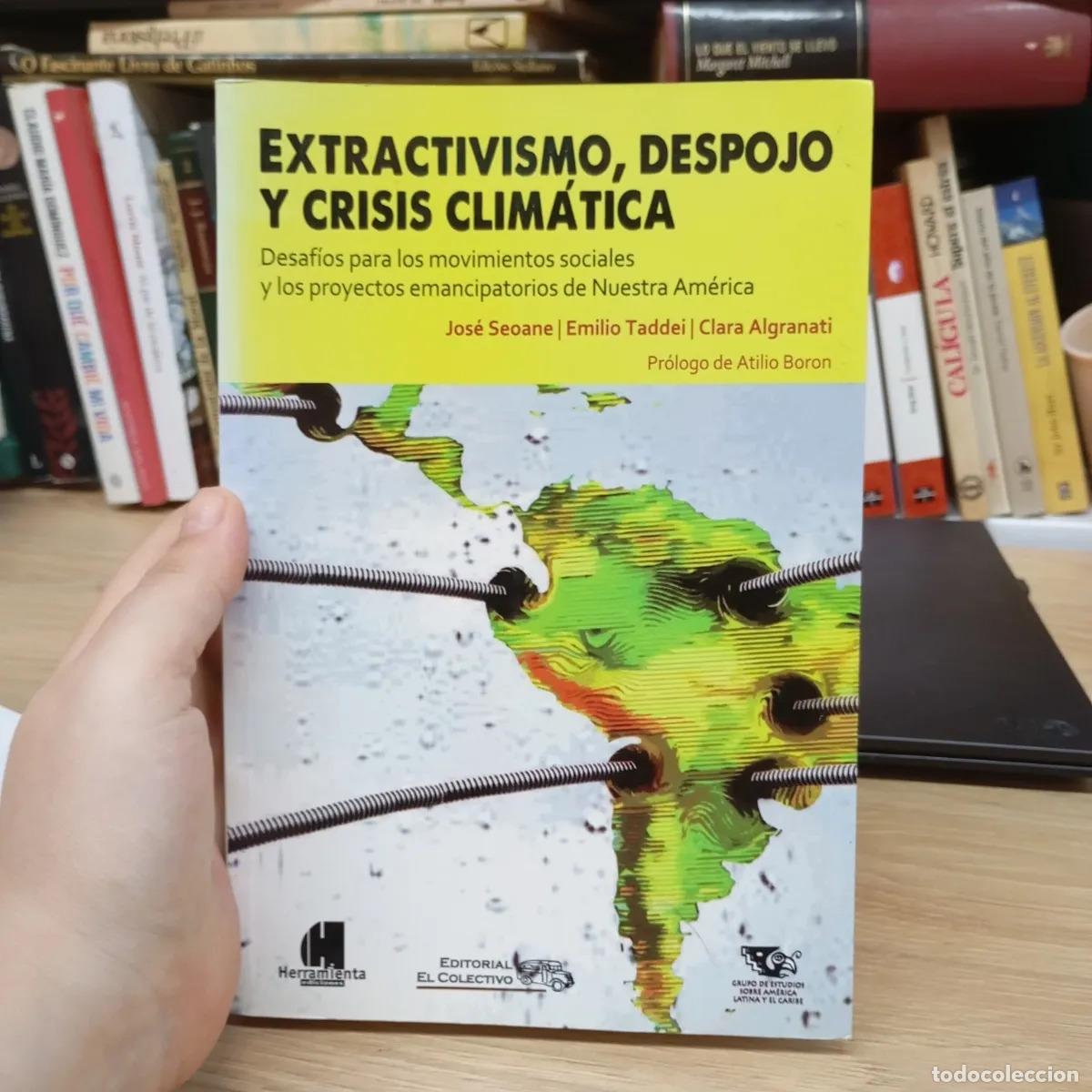 Libri di seconda mano: Extractivismo, despojo y crisis clim&aacute;tica - VVAA