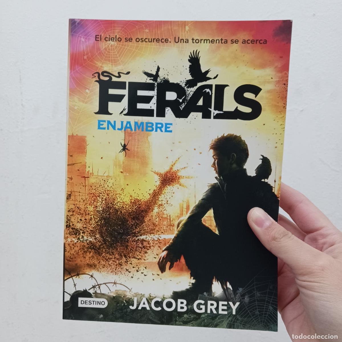 Libros: Ferals: enjambre - Jacob Grey - Foto 1