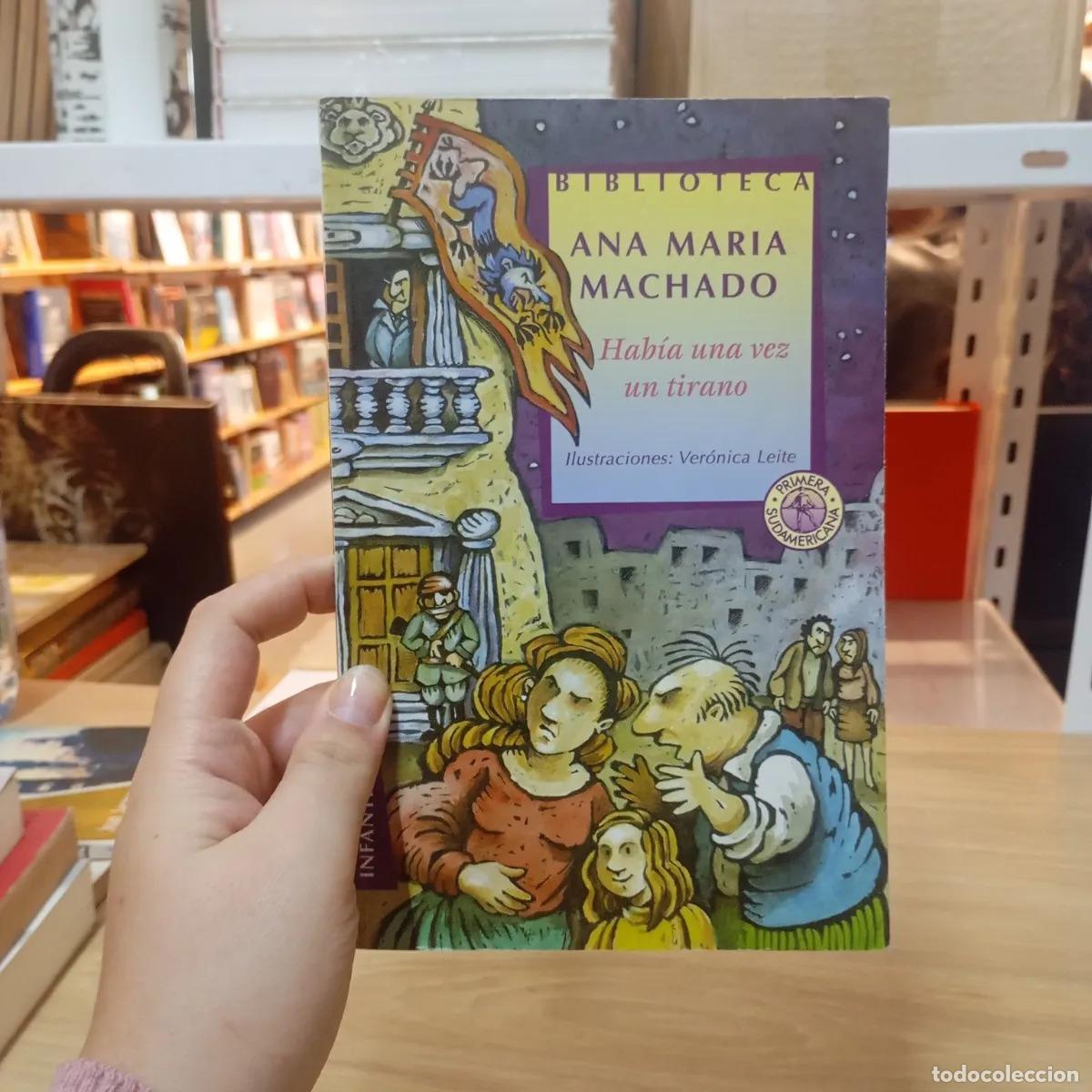 Libri di seconda mano: Hab&iacute;a una vez un tirano - Ana Mar&iacute;a Machado