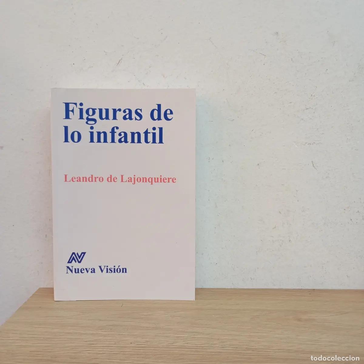 Libros: Figuras de lo infantil - Leandro de Lajonquiere - Foto 1