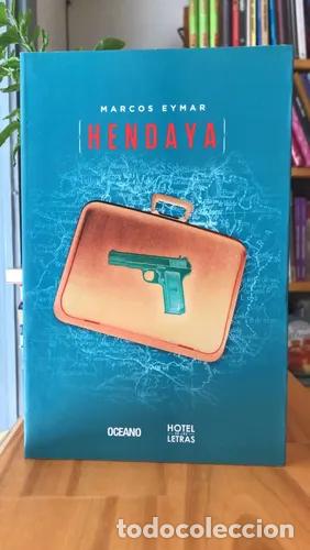 Libros: Hendaya - Marcos Eymar - Foto 1