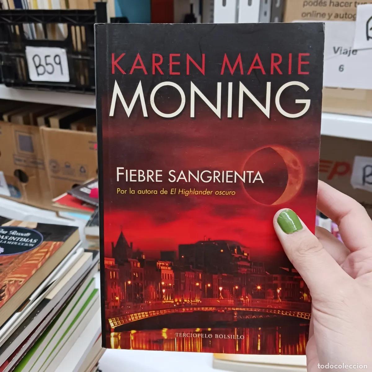Libri di seconda mano: Fiebre sangrienta - Karen Marie Moning