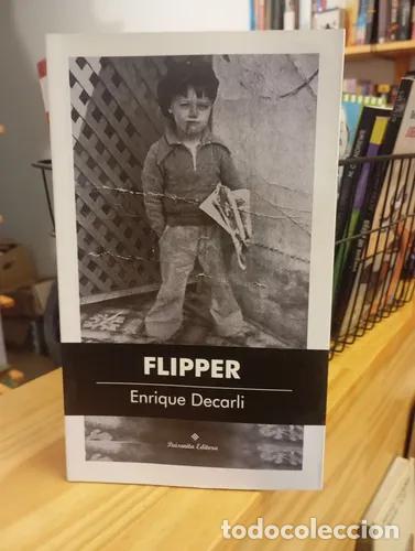 Libros: Flipper - Enrique Decarli - Foto 1
