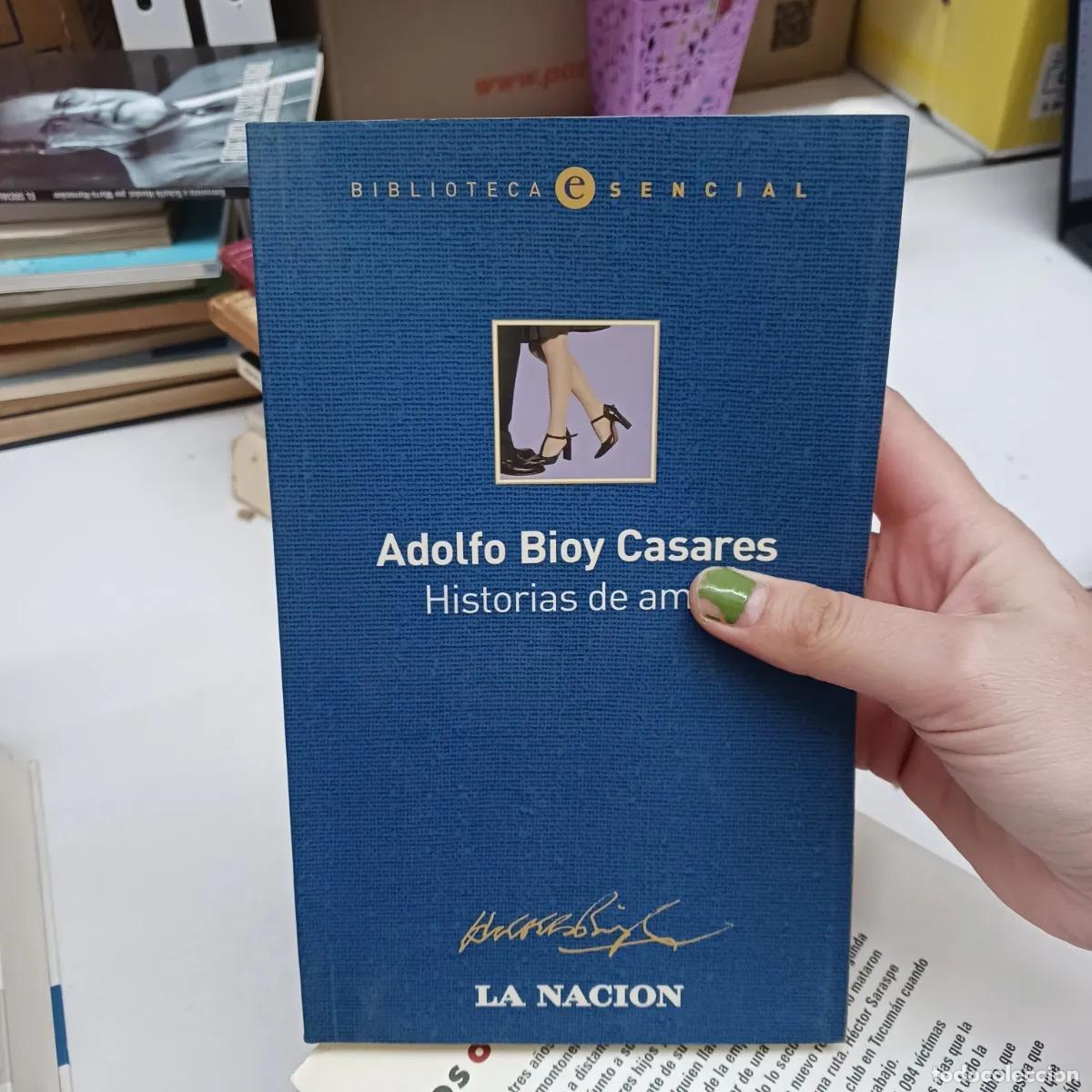 Libri di seconda mano: Historias de amor - Adolfo Bioy Casares