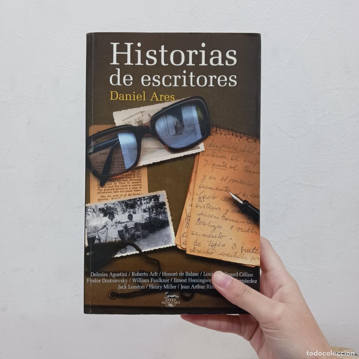 Libros: Historias de escritores - Daniel Ares - Foto 1