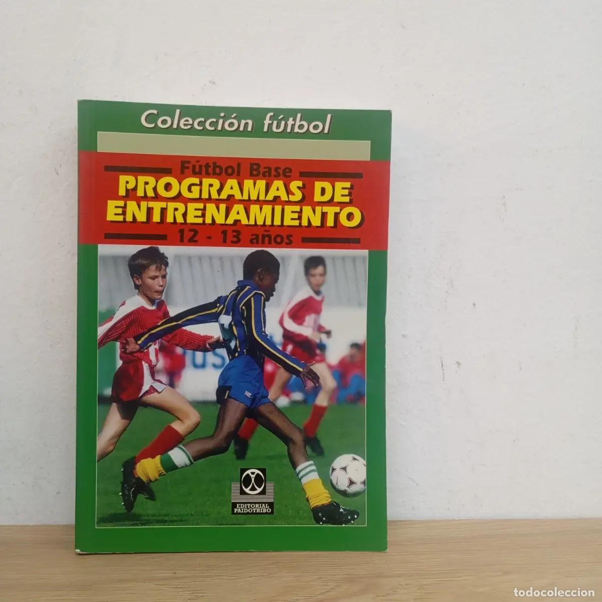 Libros: F&uacute;tbol base programas de entrenamiento - Paidotribo - Foto 1