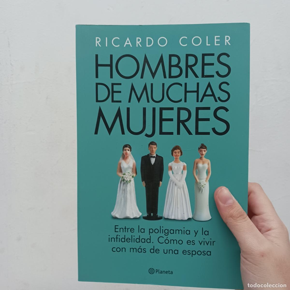 B&uuml;cher: Hombres de muchas mujeres - Ricardo Coler