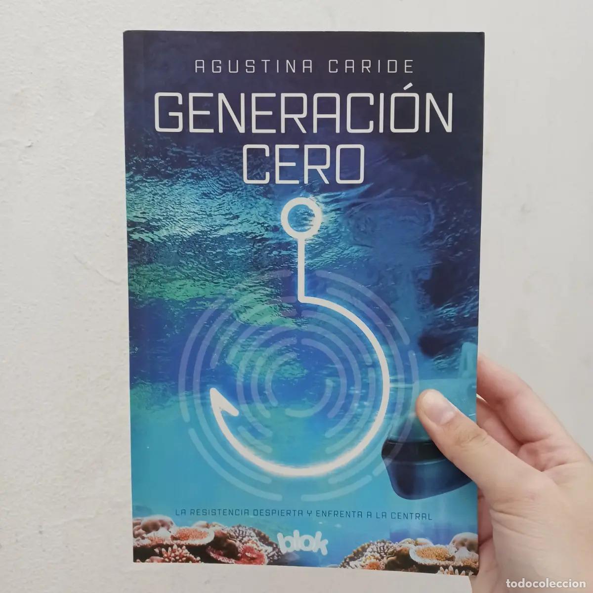 Libros: Generaci&oacute;n cero - Agustina Caride - Foto 1