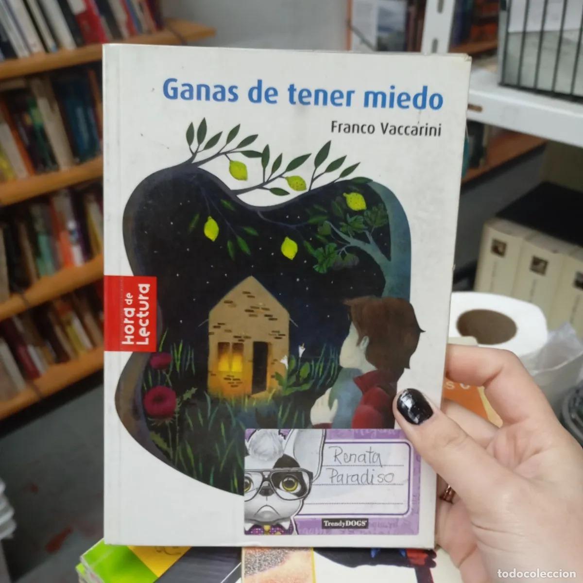 Libri di seconda mano: Ganas de tener miedo (det.) - Franco Vaccarini