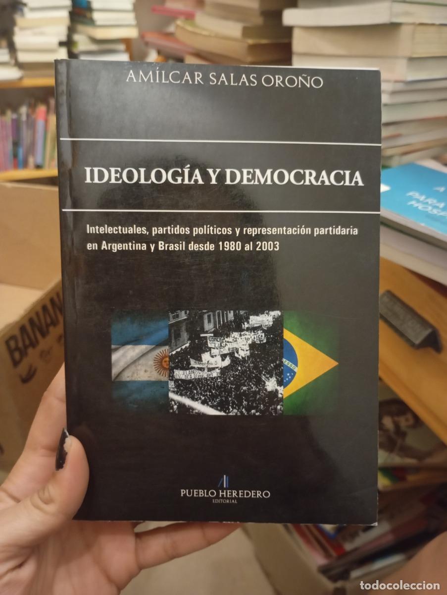 Libri di seconda mano: Ideolog&iacute;a y Democracia - Am&iacute;lcar Oro&ntilde;o