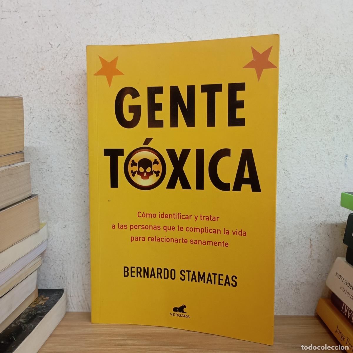 Libri di seconda mano: Gente t&oacute;xica - Bernardo Stamateas