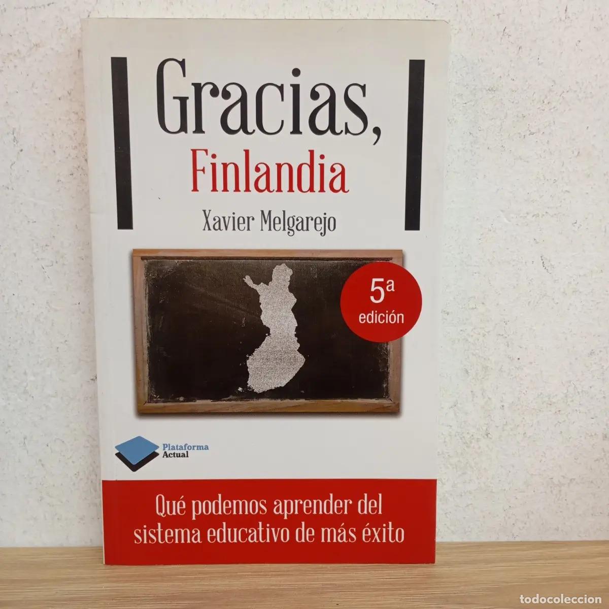 Livres: Gracias, Finlandia - Xavier Melgarejo