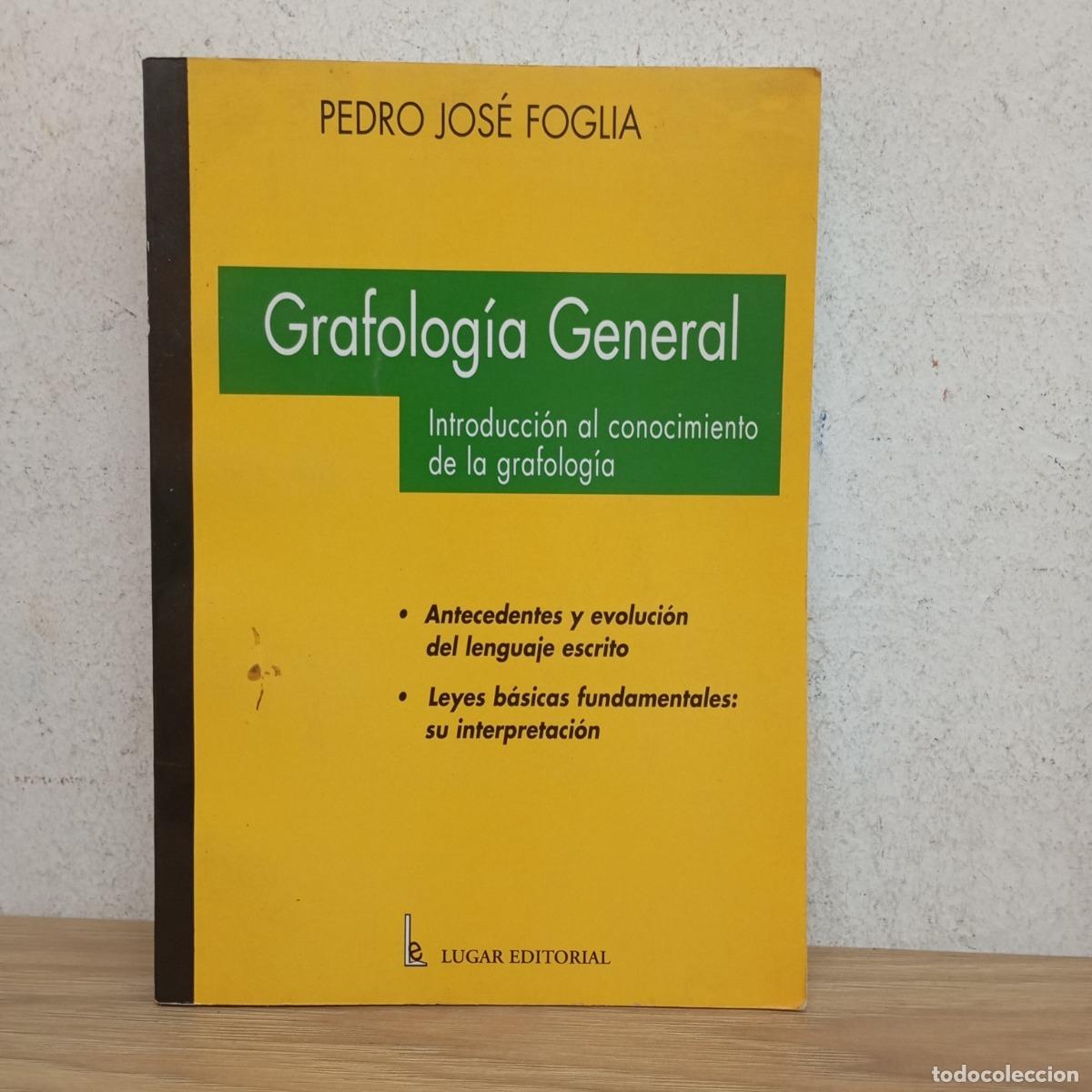 books: Grafolog&iacute;a general - Pedro Jos&eacute; Foglia