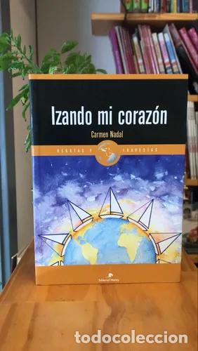 Libros: Izando mi Coraz&oacute;n - Carmen Nadal - Foto 1