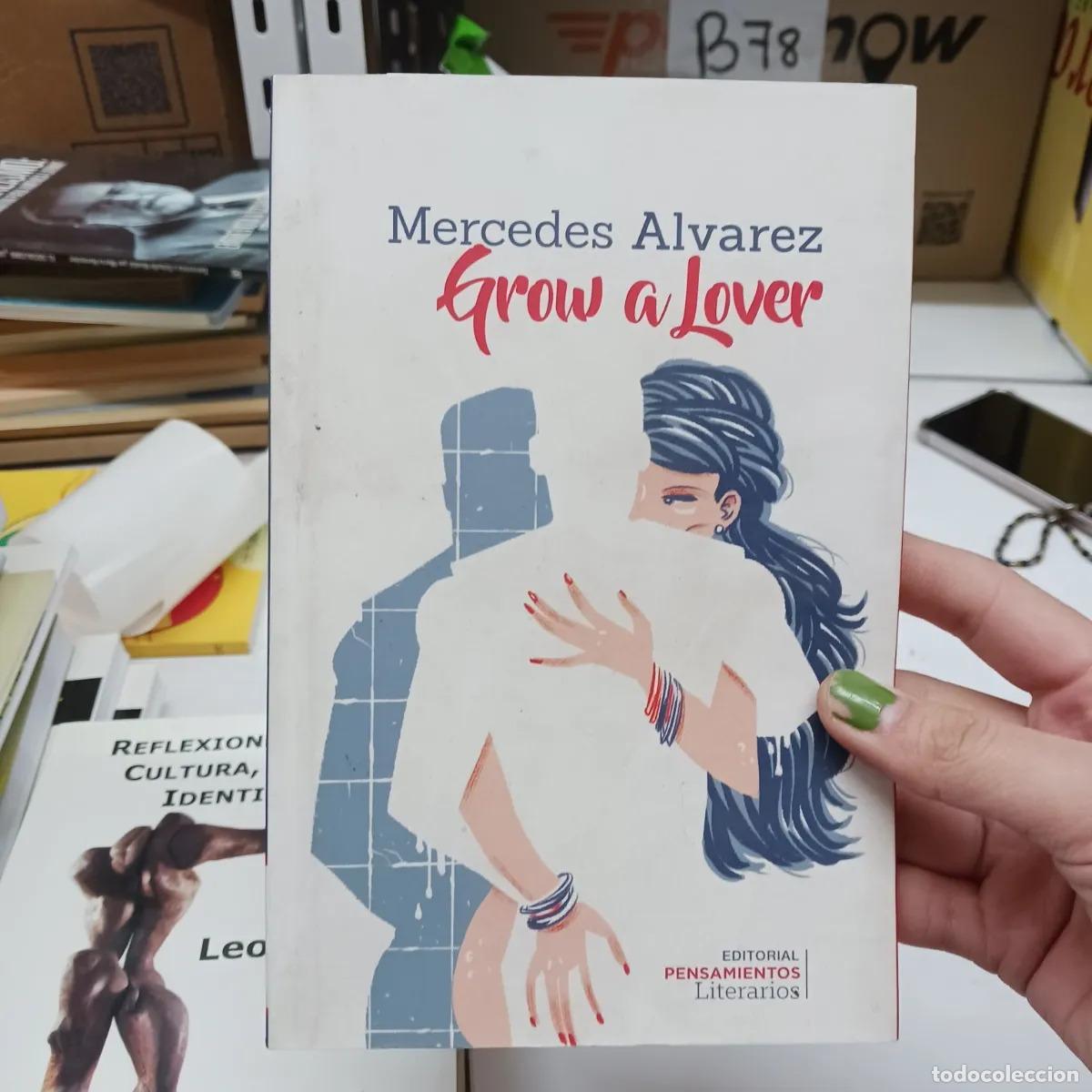 Libros: Grow a lover - Mercedes Alvarez