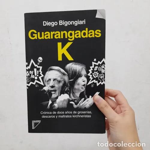 Libros: Guarangadas K - Diego Bigongiari - Foto 1