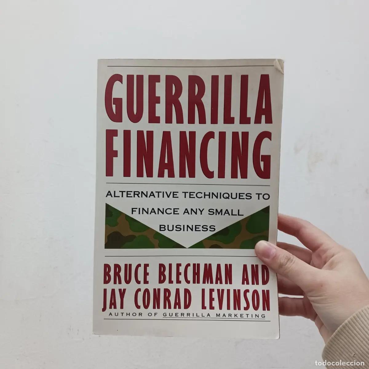 B&uuml;cher: Guerrilla financing - Bruce Blechman, Jay Conrad Levinson
