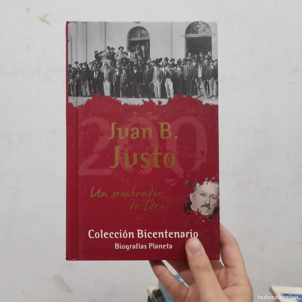 Libros: Juan B. Justo: un sembrador de ideas - VVAA