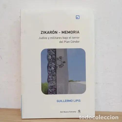 B&uuml;cher: Jud&iacute;os y militares bajo el terror del Plan C&oacute;ndor - Guillermo Lipis