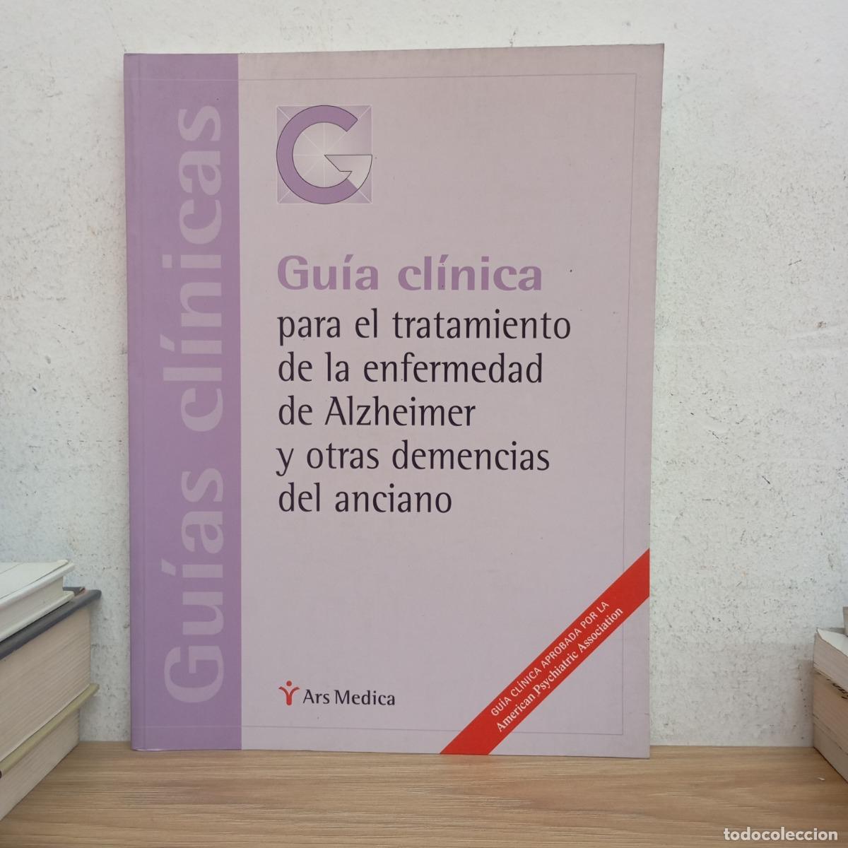 B&uuml;cher: Gu&iacute;a cl&iacute;nica para el tratamiento del Alzheimer - VVAA