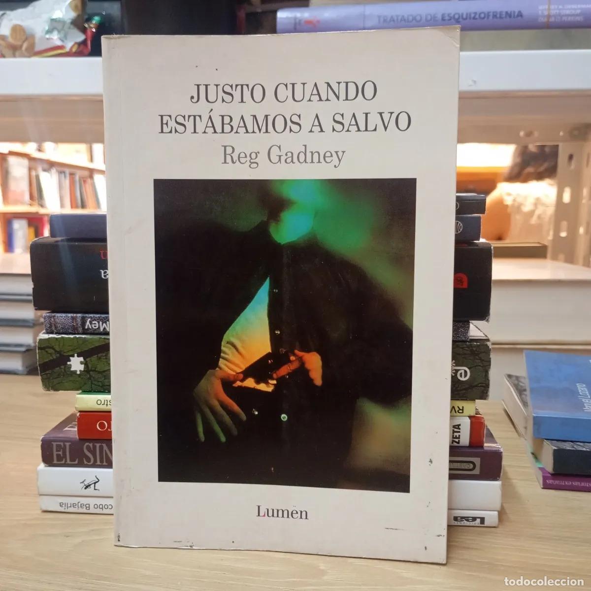 Libros: Justo cuando est&aacute;bamos a salvo - Reg Gadney - Foto 1