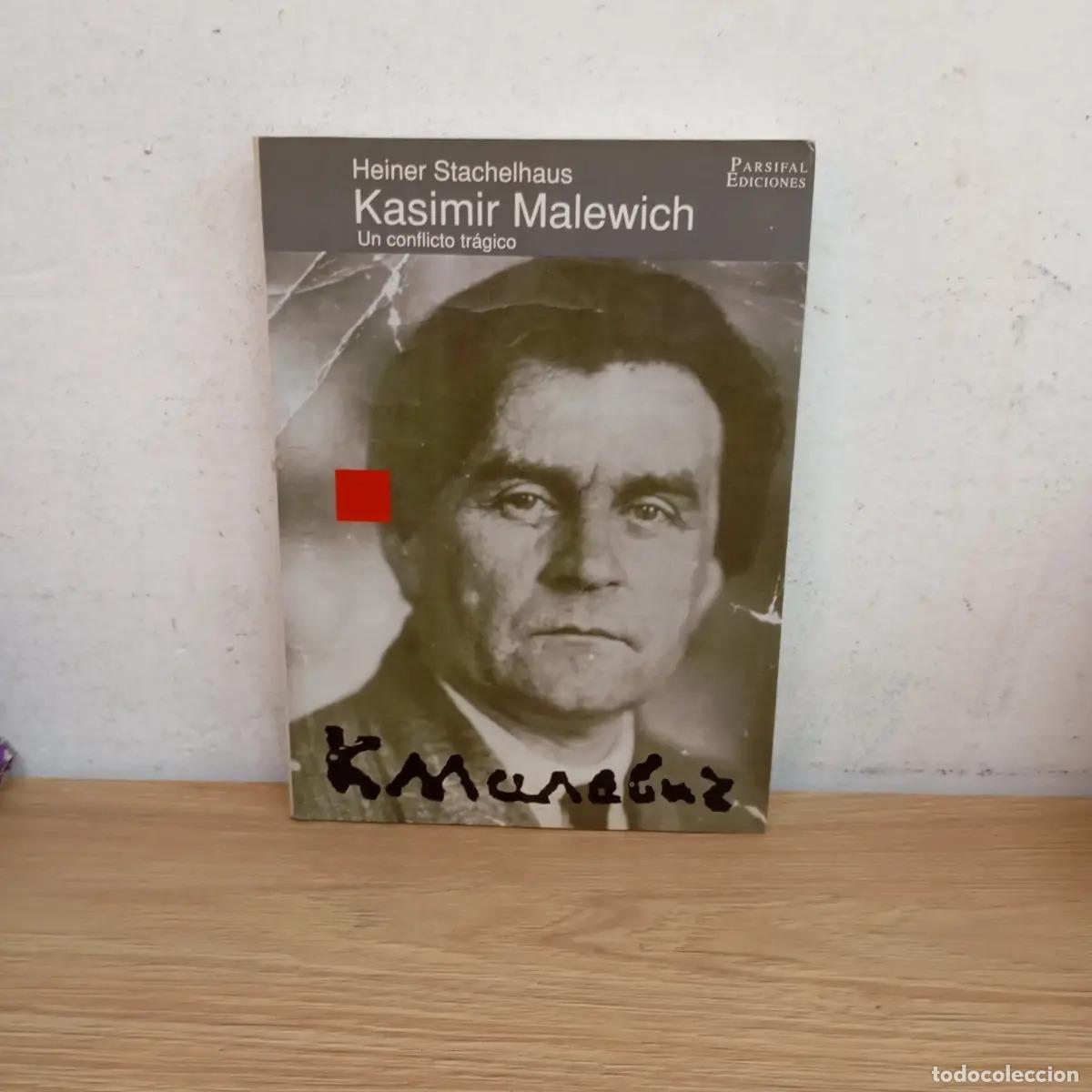 B&uuml;cher: Kasimir Malewich, un conflicto tr&aacute;gico - Heiner Stachelhaus