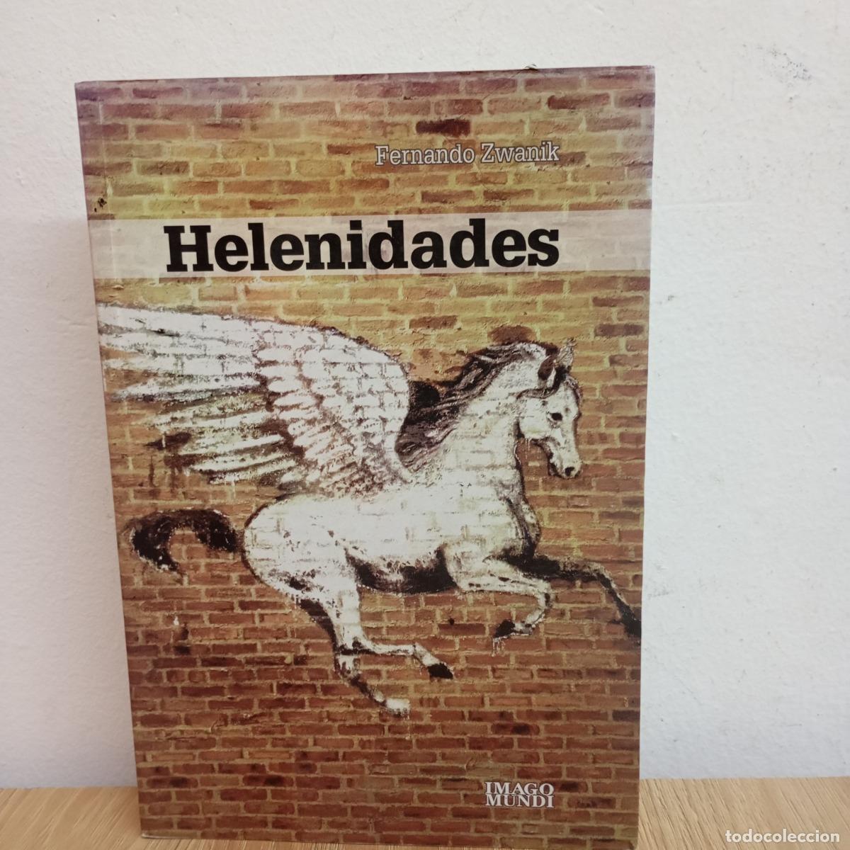 Libros: Helenidades - Fernando Zwanik - Foto 1