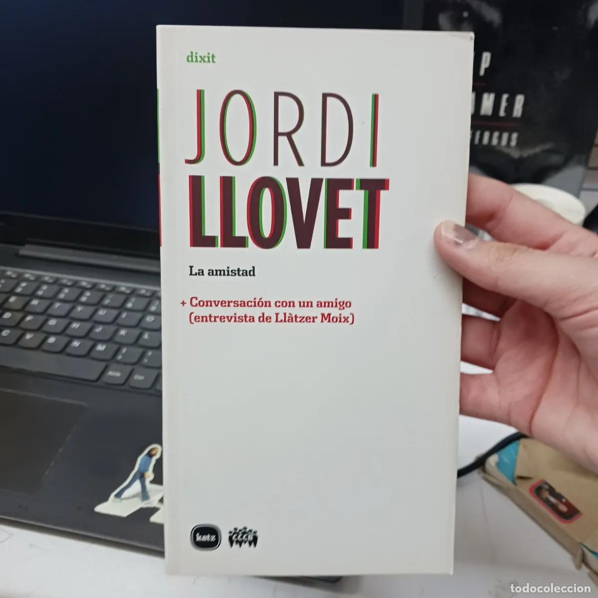 B&uuml;cher: La amistad - Jordi Llovet