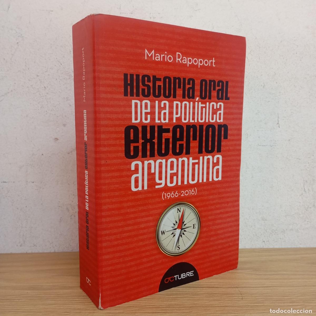 Libri di seconda mano: Historia oral de la pol&iacute;tica exterior argentina - Mario Rapoport