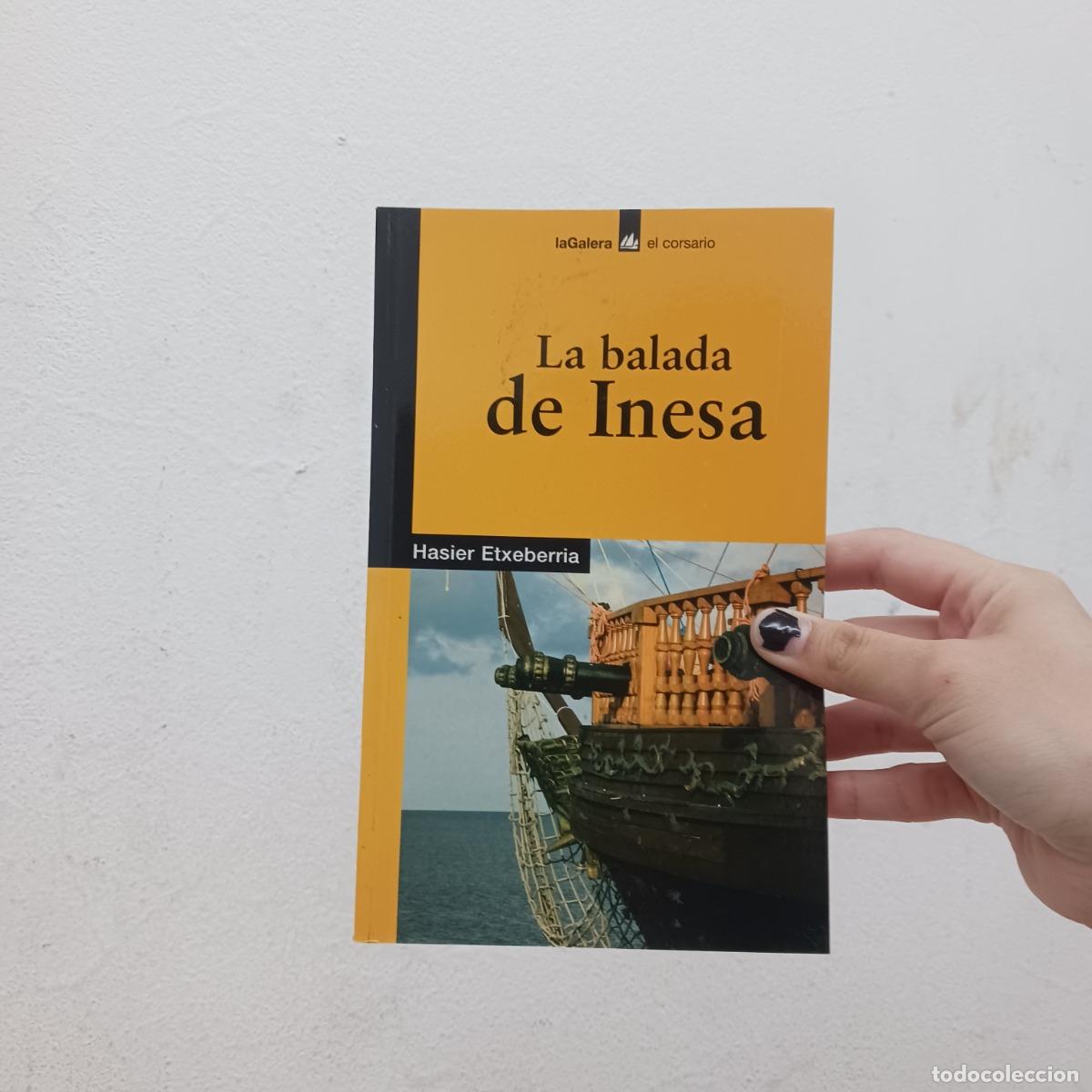 Libri di seconda mano: La balada de Inesa - Hasier Etxeberria