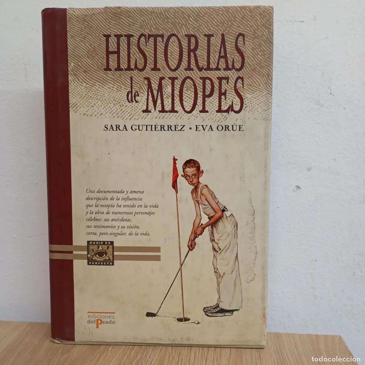 Libros: Historias de miopes - Sara Guti&eacute;rrez - Foto 1