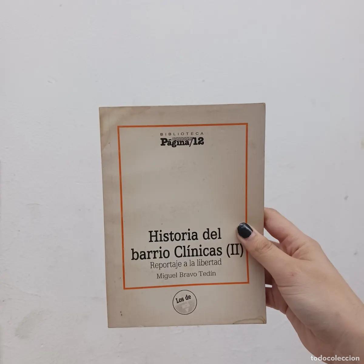 Livros em segunda m&atilde;o: Historia del barrio clinicas 2 - Miguel Bravo Tedin