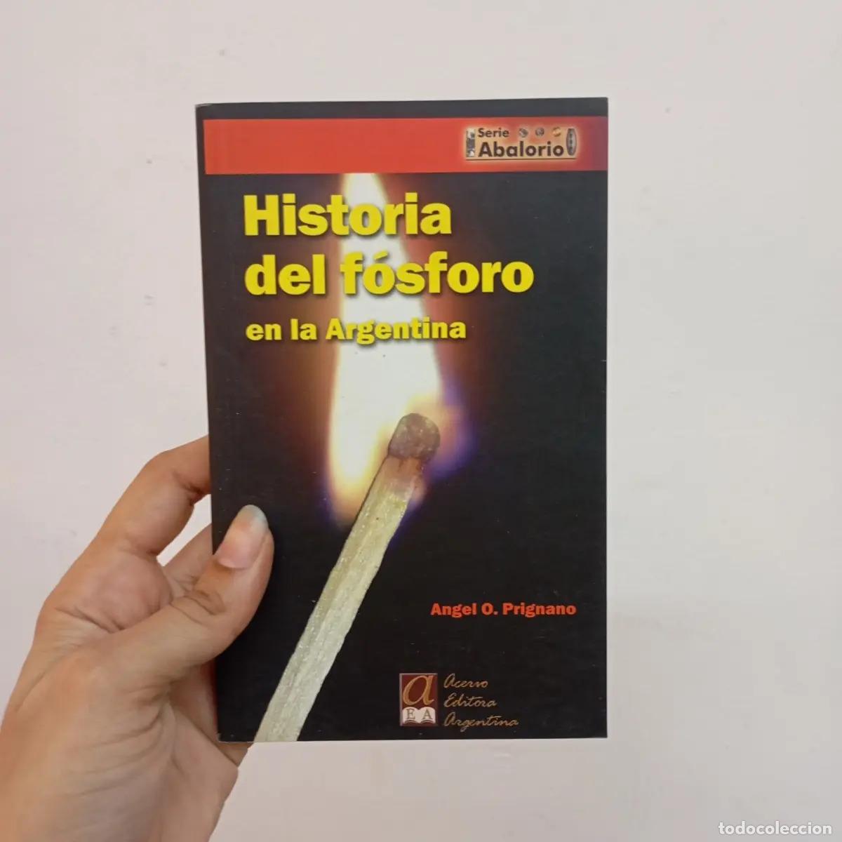 Livros em segunda m&atilde;o: Historia del f&oacute;sforo - Angel O. Prignano