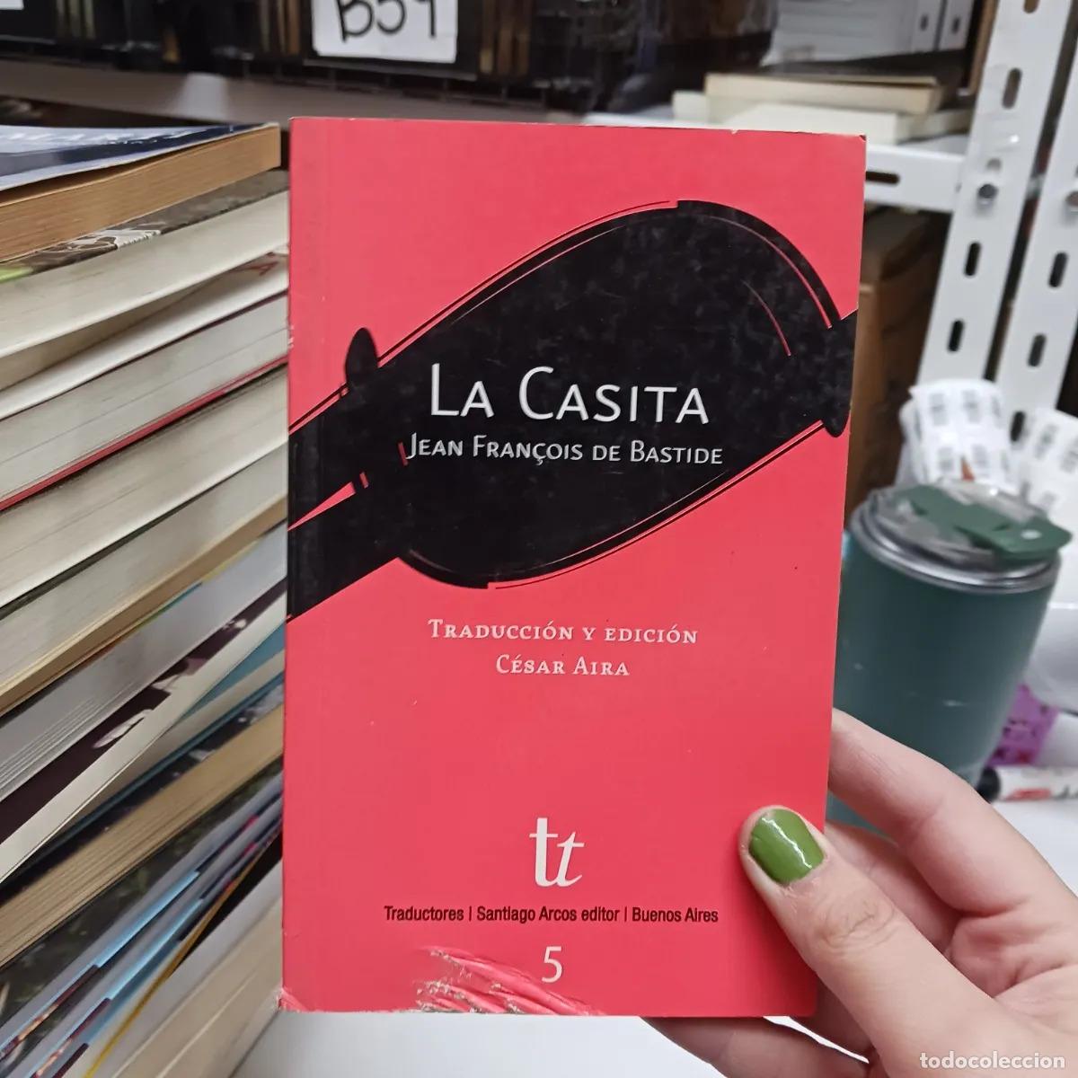 B&uuml;cher: La casita (det.) - Jean Francois de Bastide