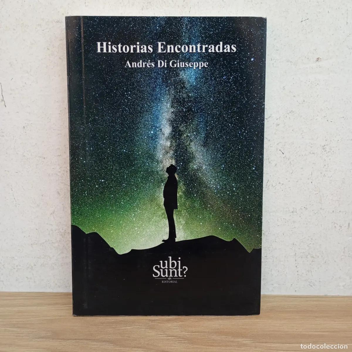 Libros: Historias encontradas - Andr&eacute;s Di Giuseppe - Foto 1