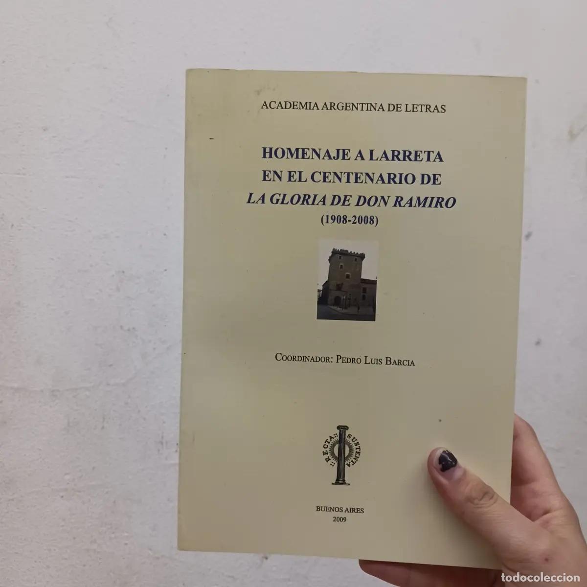 Libros: Homenaje a Larreta en el centenario de la gloria de Don Ramiro - VVAA - Foto 1